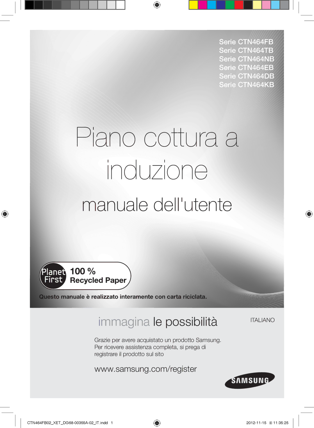 Samsung CTN464FB02/XET manual Piano cottura a Induzione, Questo manuale è realizzato interamente con carta riciclata 