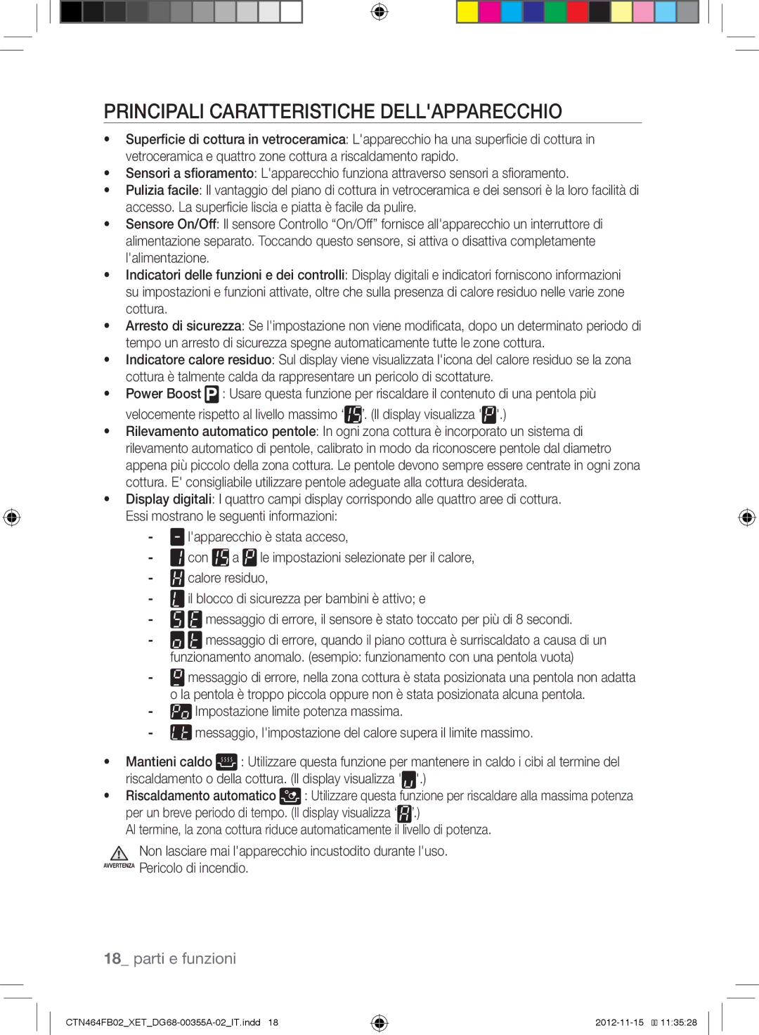 Samsung CTN464KB02/XET, CTN464FB02/XET manual Principali Caratteristiche Dellapparecchio 