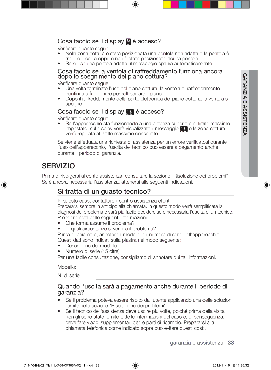 Samsung CTN464FB02/XET, CTN464KB02/XET manual Servizio, Si tratta di un guasto tecnico?, Assistenza garanzia 