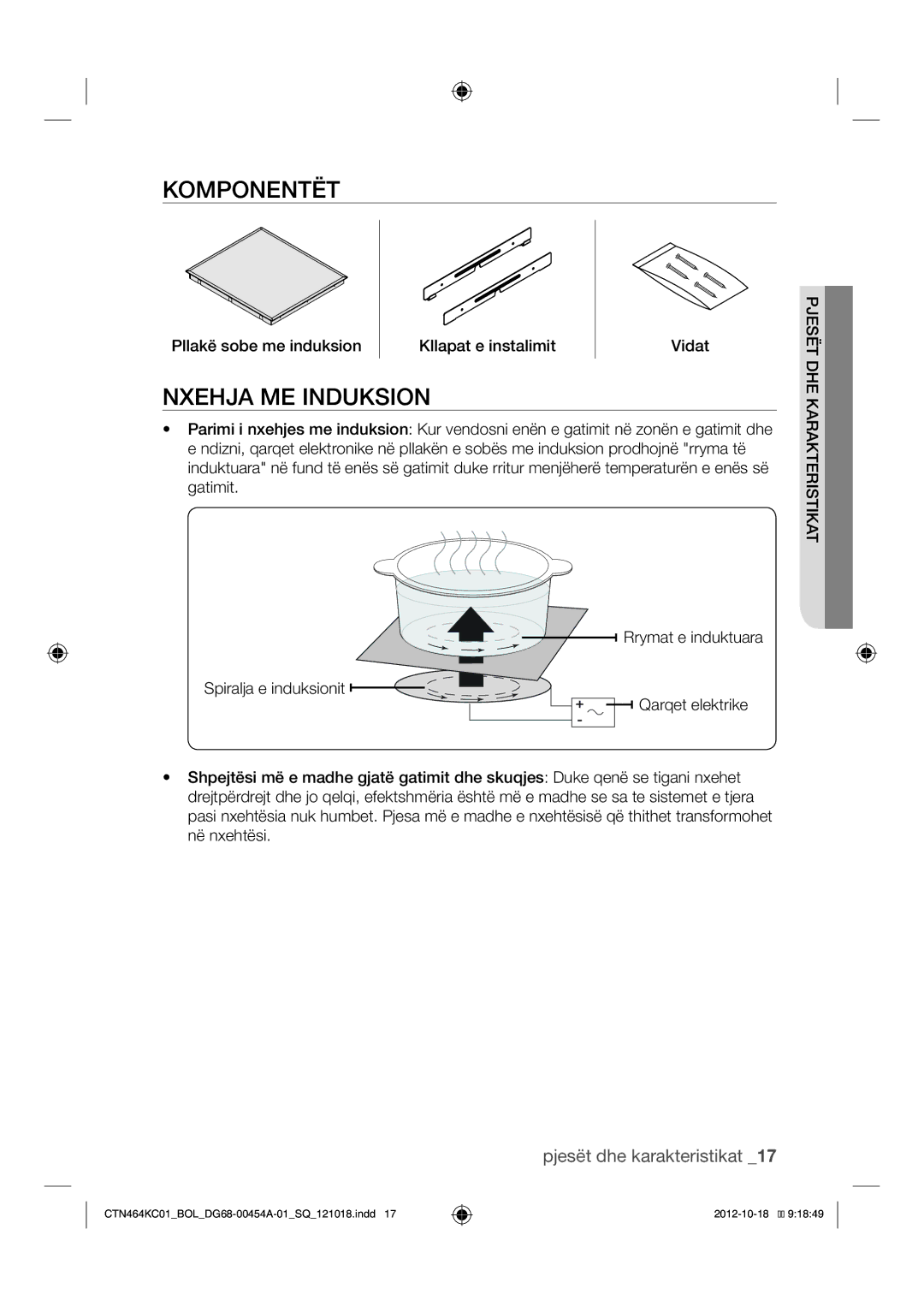 Samsung CTN464KC01/BOL manual Komponentët, Nxehja ME Induksion, Pllakë sobe me induksion Kllapat e instalimit Vidat 