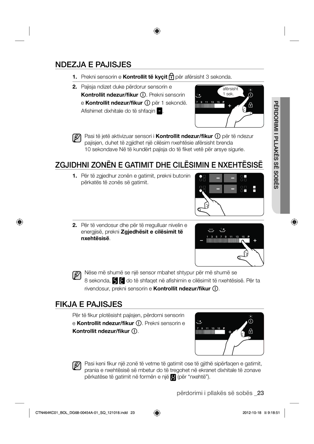 Samsung CTN464KC01/BOL manual Ndezja E Pajisjes, Zgjidhni Zonën E Gatimit DHE Cilësimin E Nxehtësisë, Fikja E Pajisjes 