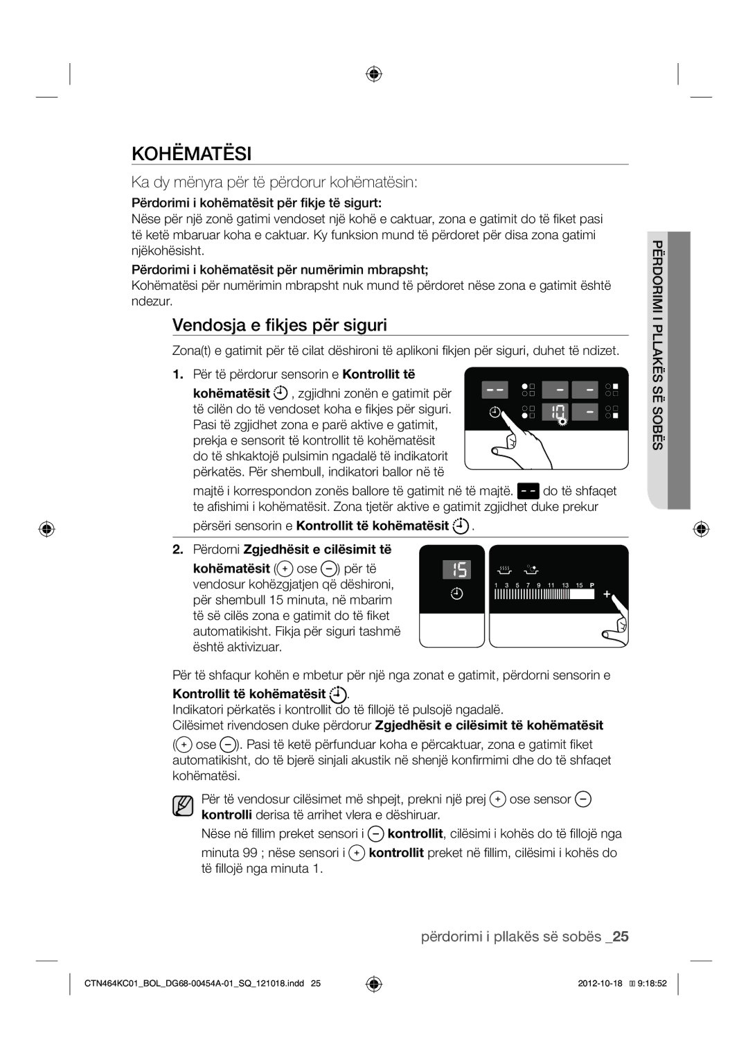 Samsung CTN464KC01/BOL manual Kohëmatësi, Vendosja e ﬁkjes për siguri 