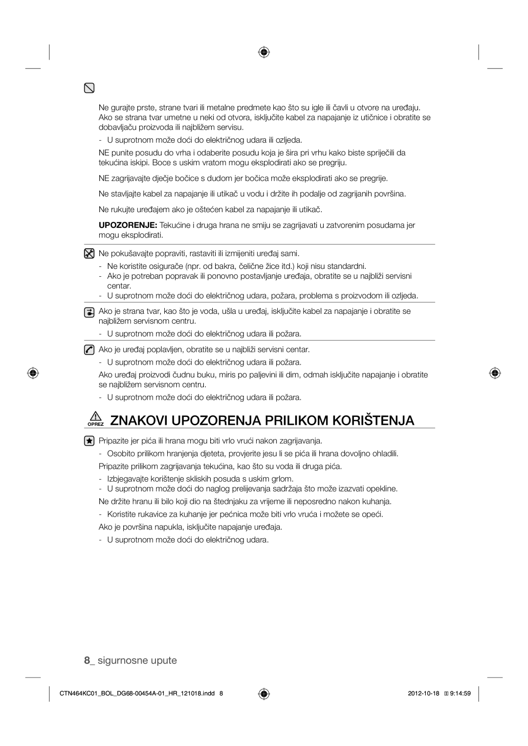 Samsung CTN464KC01/BOL manual Oprez Znakovi Upozorenja Prilikom Korištenja 