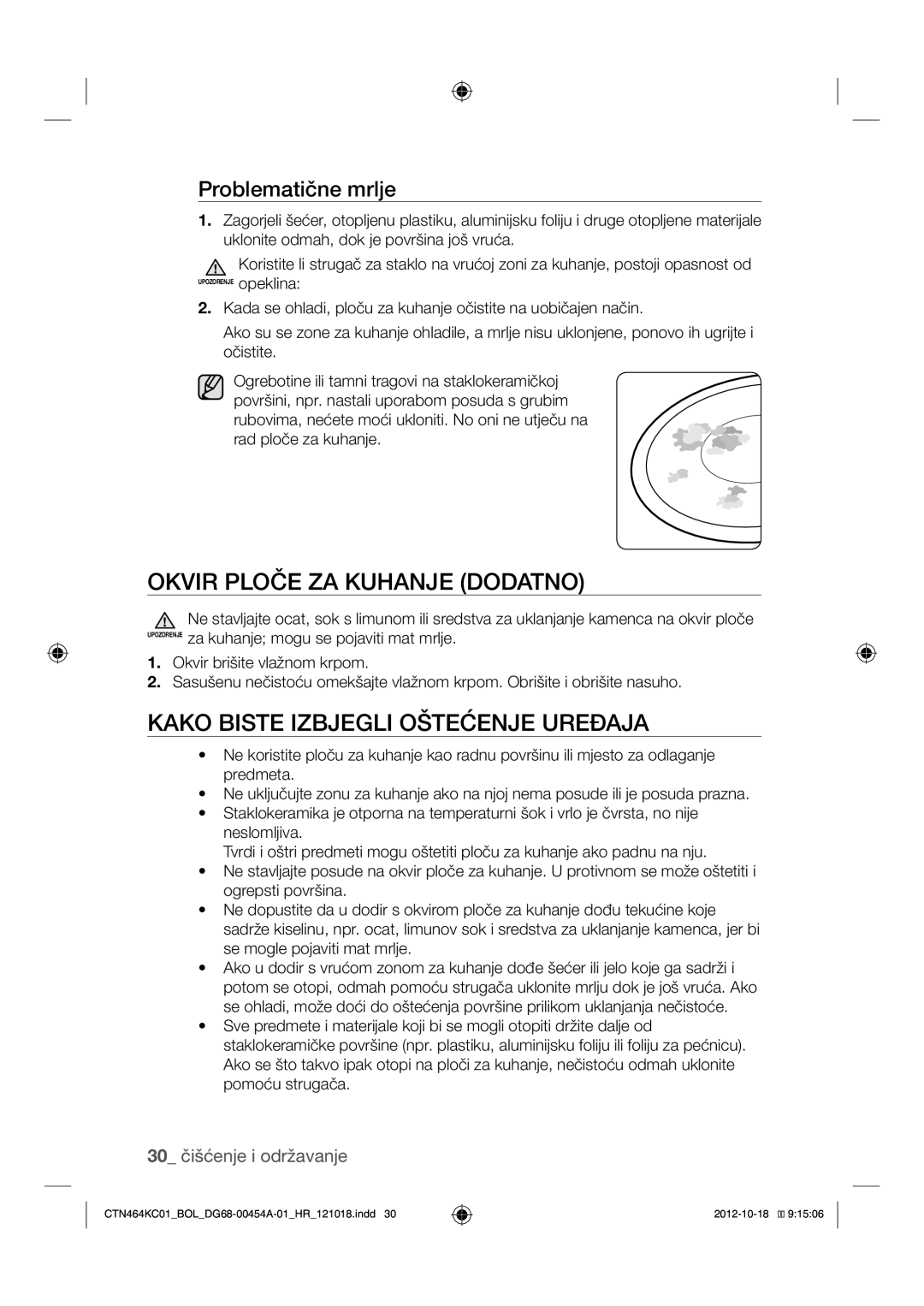 Samsung CTN464KC01/BOL manual Okvir Ploče ZA Kuhanje Dodatno, Kako Biste Izbjegli Oštećenje Uređaja, Problematične mrlje 