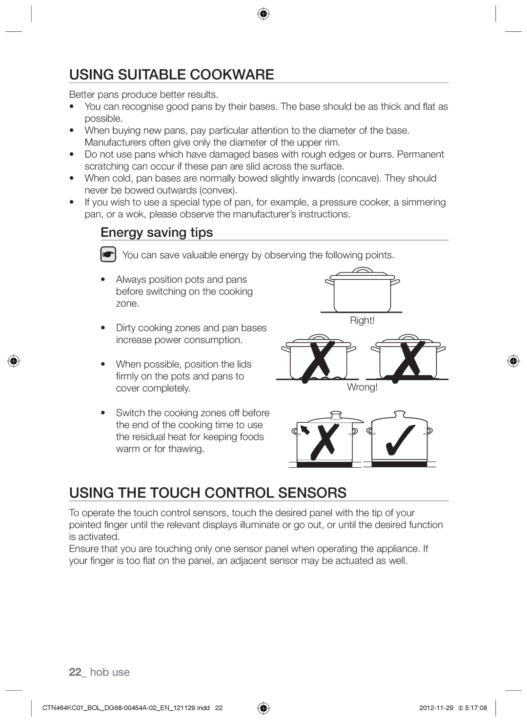 Samsung CTN464KC01/XEO, CTN464KC01/BOL manual Using suitable cookware, Using the touch control sensors, Energy saving tips 