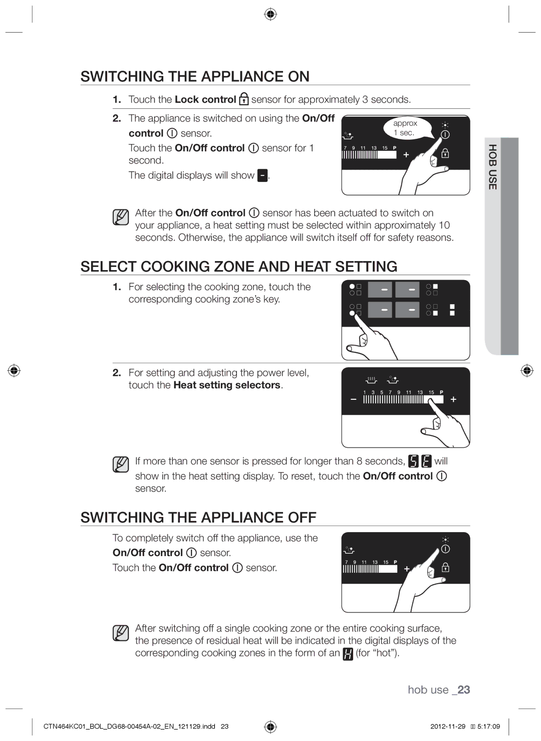 Samsung CTN464KC01/BOL manual Switching the appliance on, Select cooking zone and heat setting, Switching the appliance off 