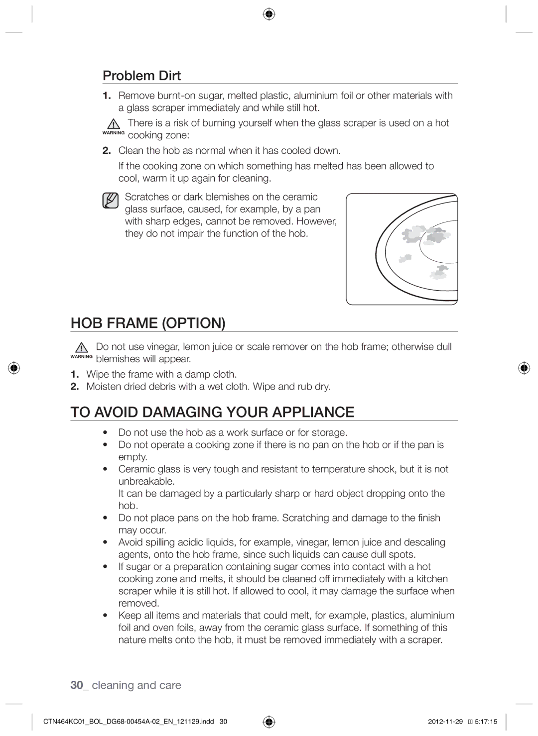 Samsung CTN464KC01/XEO, CTN464KC01/BOL manual Hob frame option, To avoid damaging your appliance, Problem Dirt 