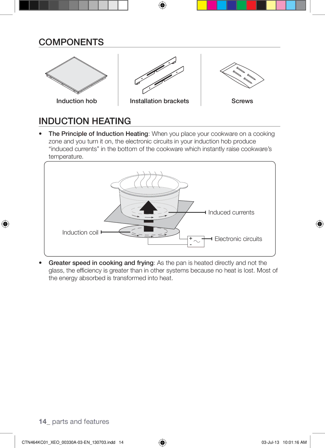 Samsung CTN464NC01/XEO, CTN464KC01/XEO manual Components, Induction Heating, Induction hob Installation brackets Screws 