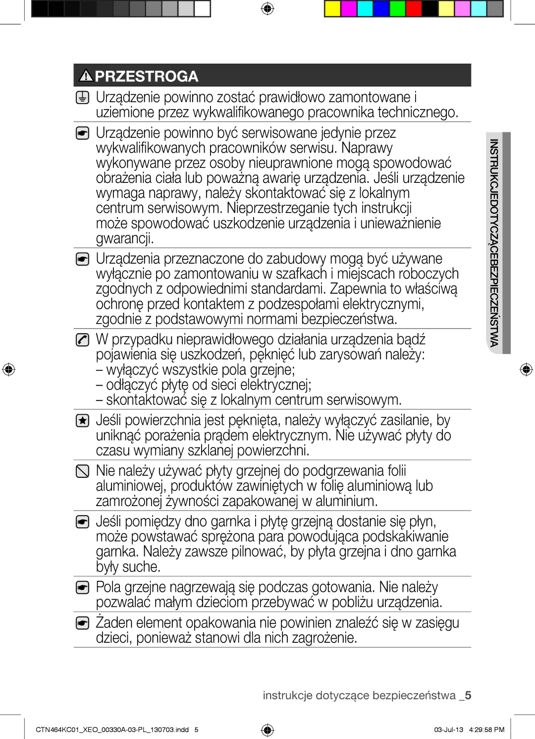 Samsung CTN464KC01/BOL, CTN464KC01/XEO, CTN464NC01/XEO manual Przestroga 