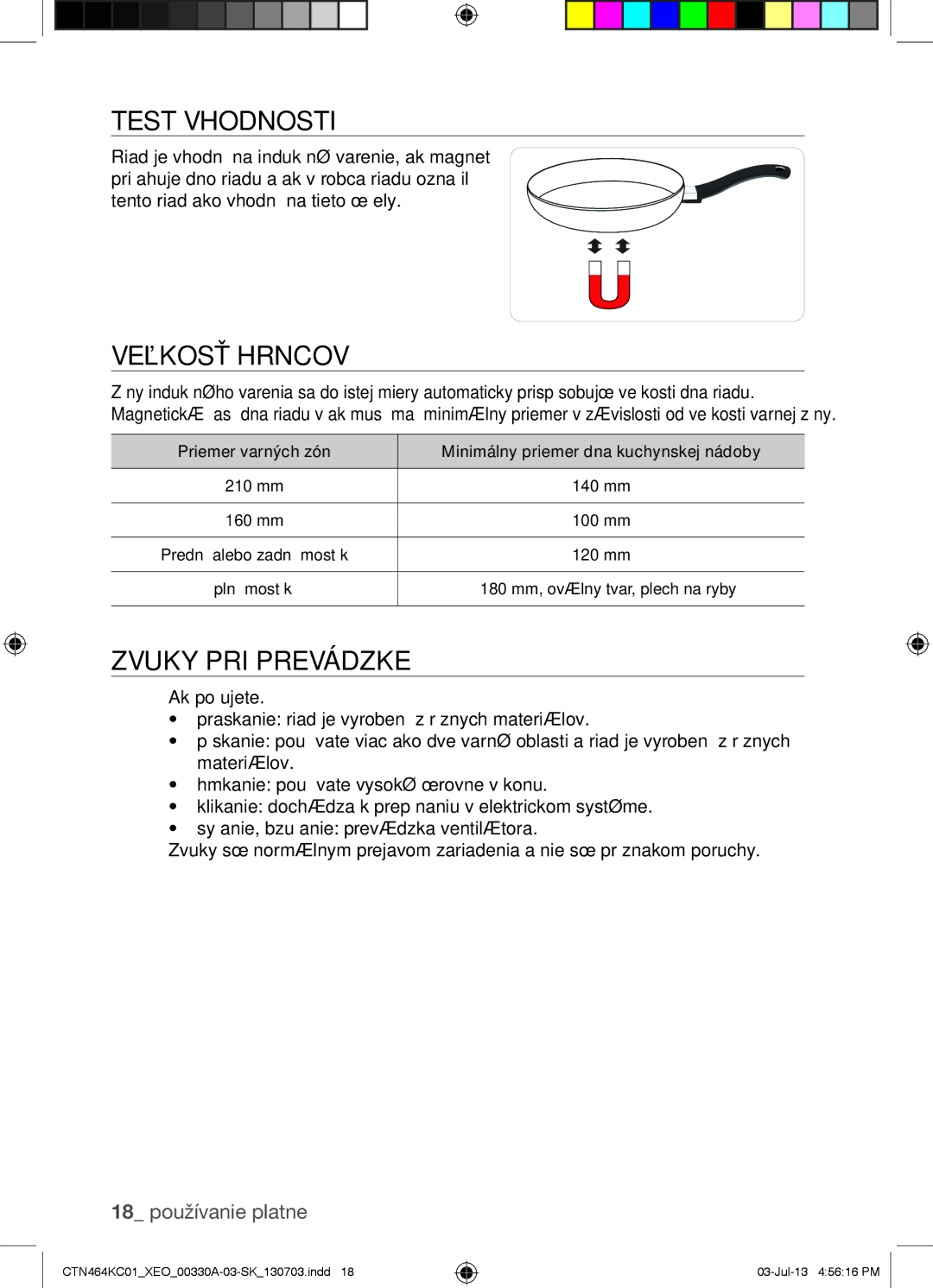 Samsung CTN464NC01/XEO, CTN464KC01/XEO, CTN464KC01/BOL manual Test Vhodnosti, Veľkosť Hrncov, Zvuky PRI Prevádzke 