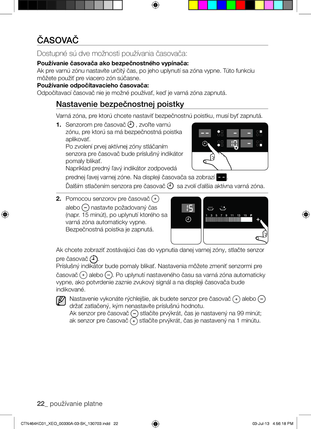 Samsung CTN464KC01/BOL manual Časovač, Nastavenie bezpečnostnej poistky, Dostupné sú dve možnosti používania časovača 