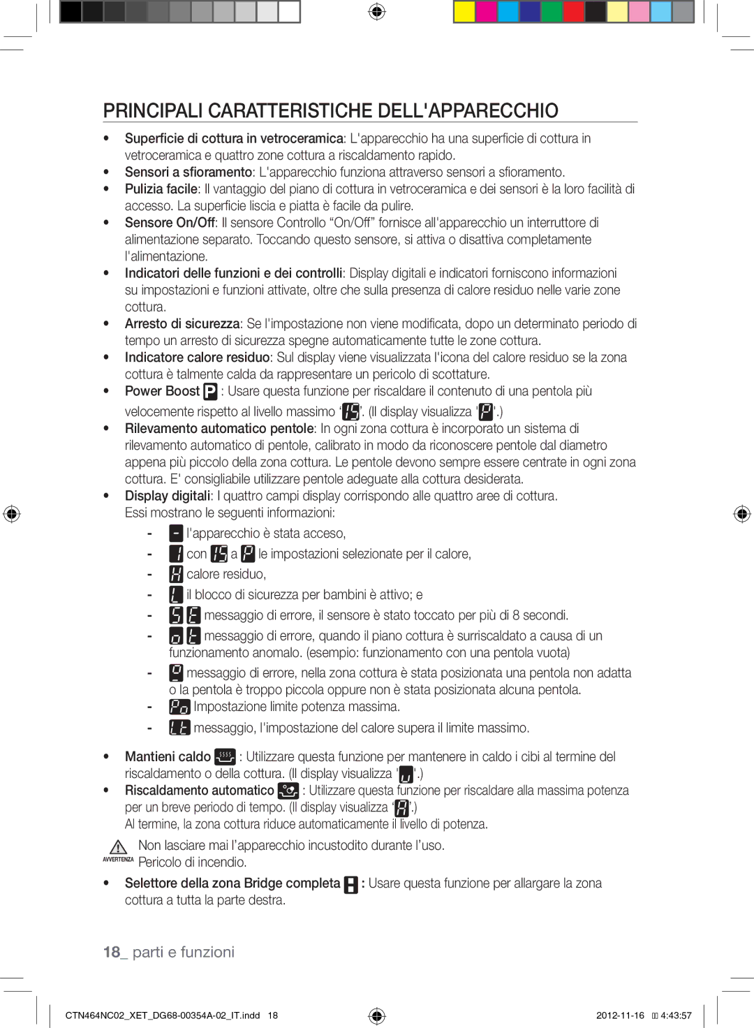 Samsung CTN464KC02/XET manual Principali Caratteristiche Dellapparecchio 