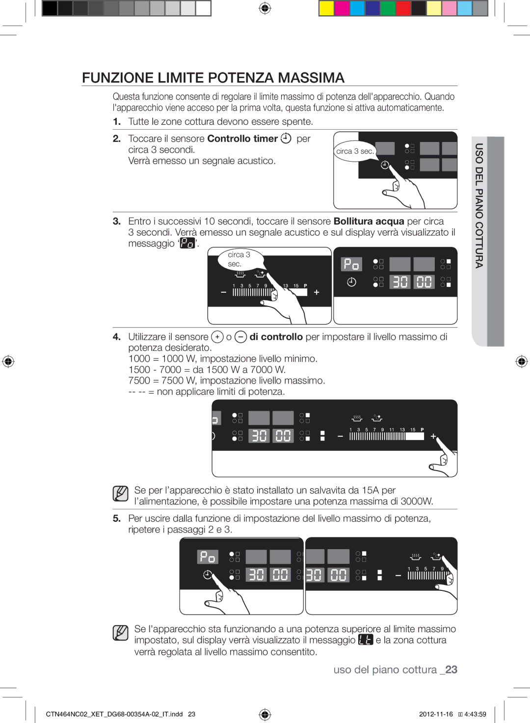 Samsung CTN464KC02/XET manual Funzione Limite Potenza Massima 