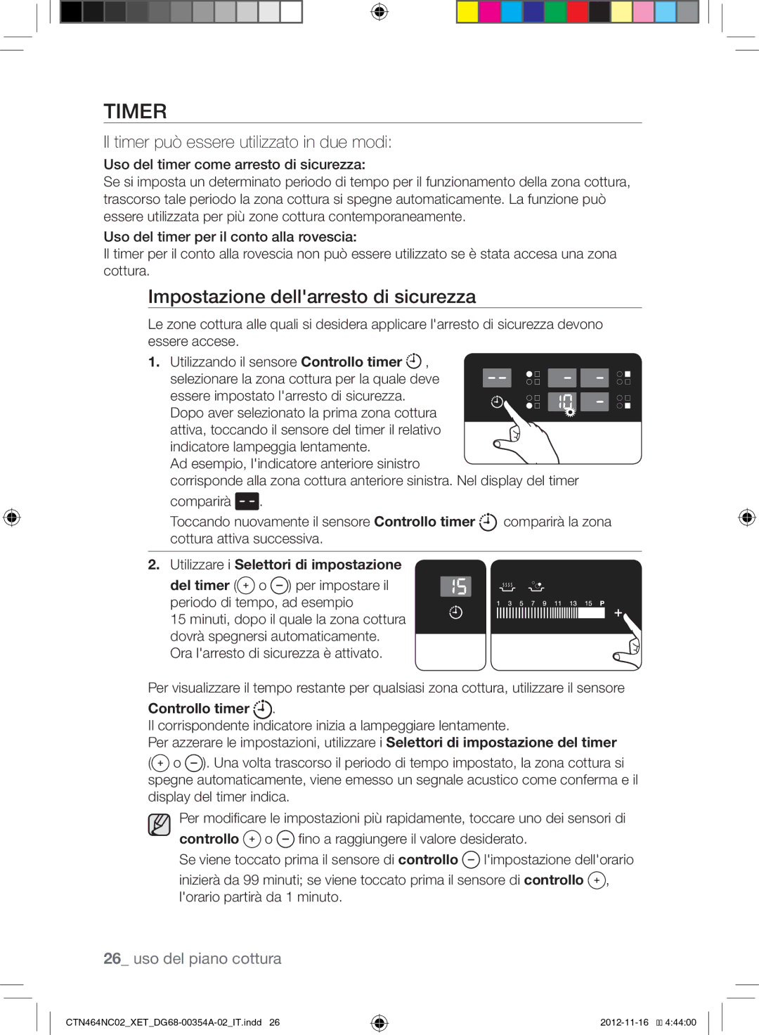 Samsung CTN464KC02/XET manual Timer, Impostazione dellarresto di sicurezza 