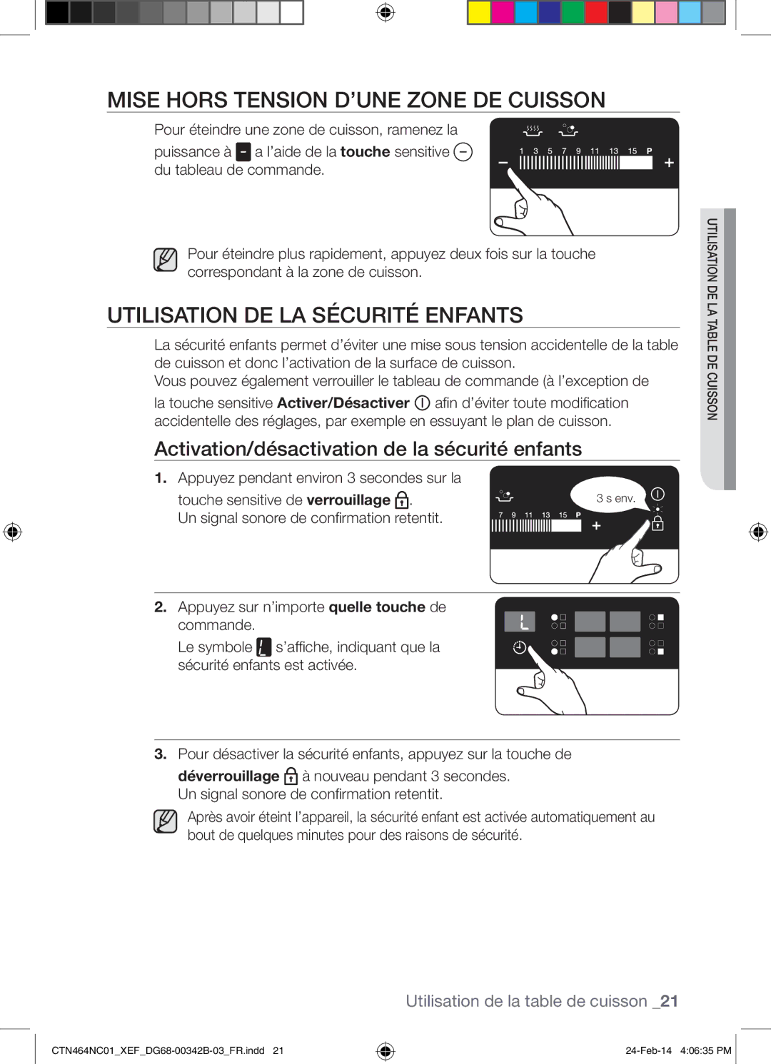 Samsung CTN464NC01/XEF manual Mise Hors Tension D’UNE Zone DE Cuisson, Utilisation DE LA Sécurité Enfants 