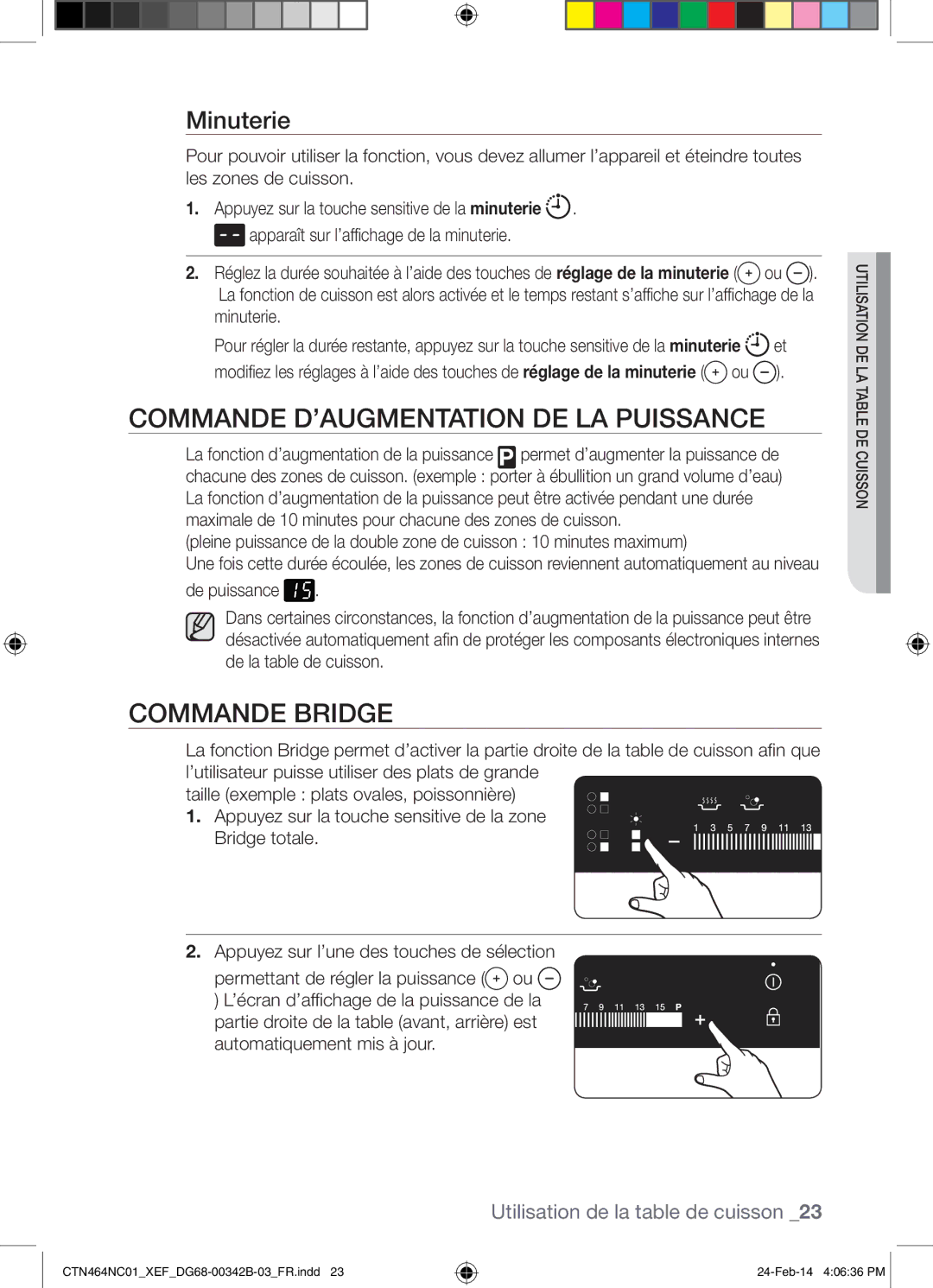 Samsung CTN464NC01/XEF manual Commande D’AUGMENTATION DE LA Puissance, Commande Bridge, Minuterie 