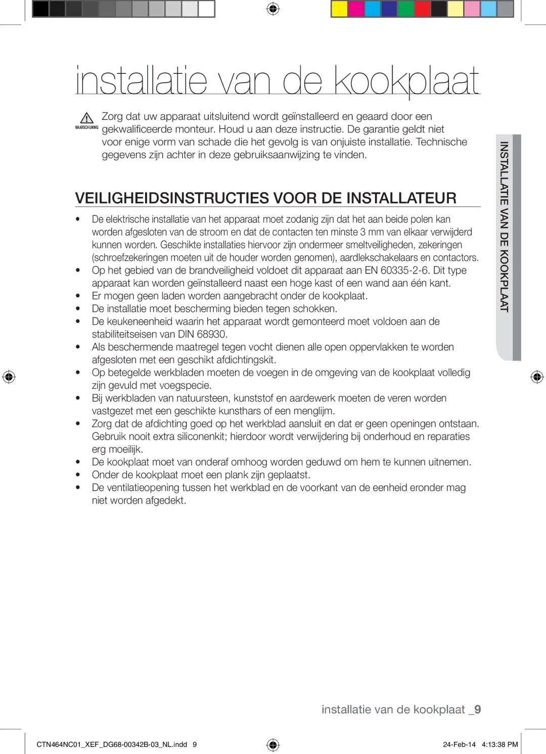 Samsung CTN464NC01/XEF manual Installatie van de kookplaat, Veiligheidsinstructies Voor DE Installateur 