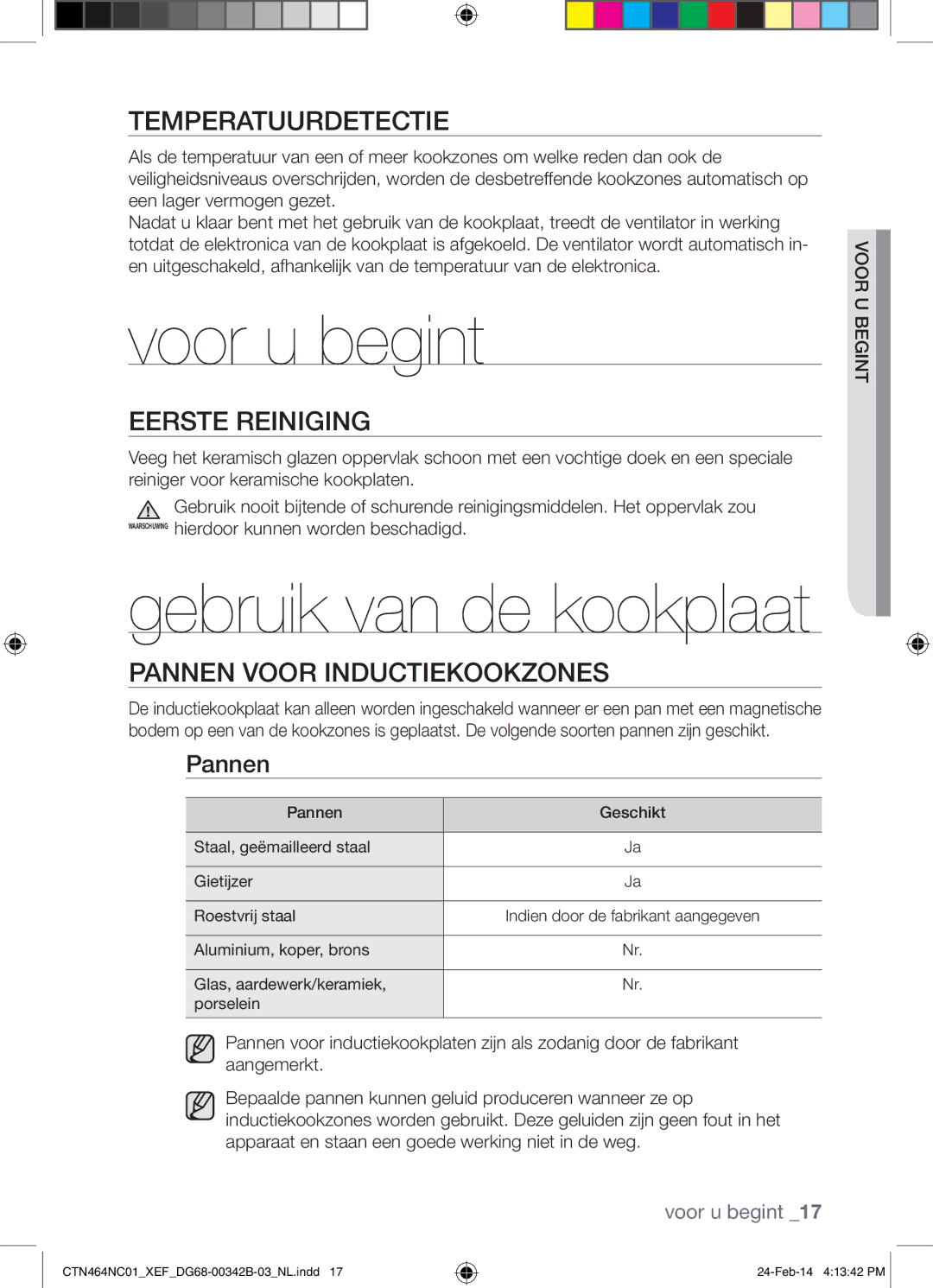 Samsung CTN464NC01/XEF manual Voor u begint, Temperatuurdetectie, Eerste Reiniging, Pannen Voor Inductiekookzones 