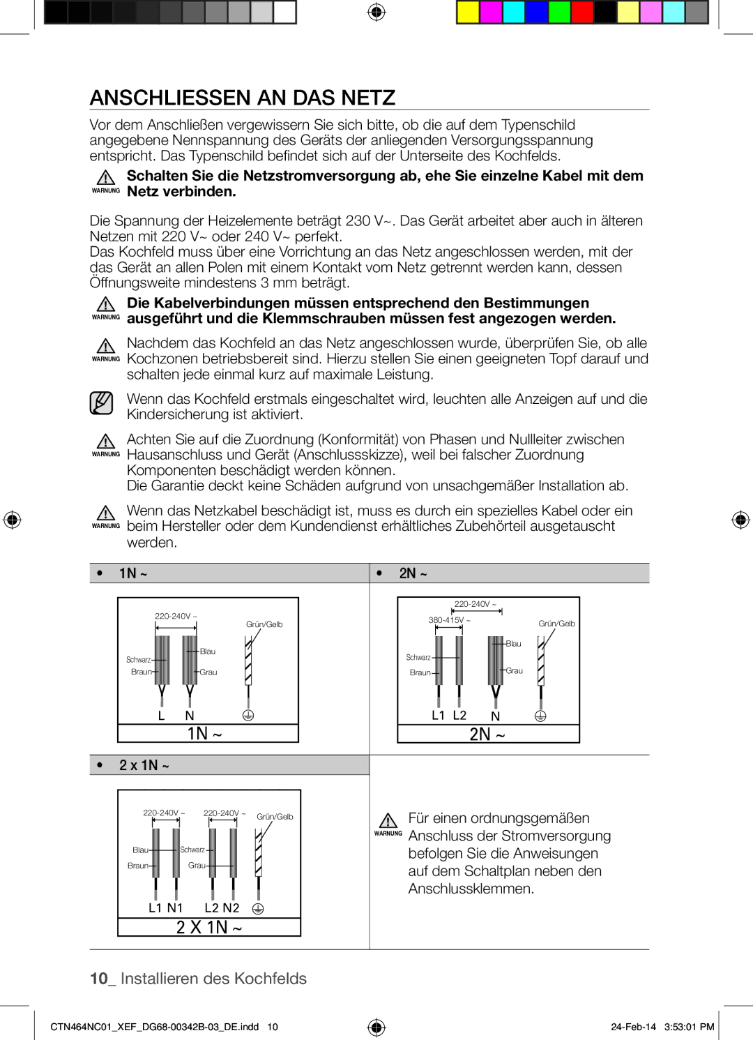 Samsung CTN464NC01/XEF manual Anschliessen AN DAS Netz, Für einen ordnungsgemäßen, Anschlussklemmen 