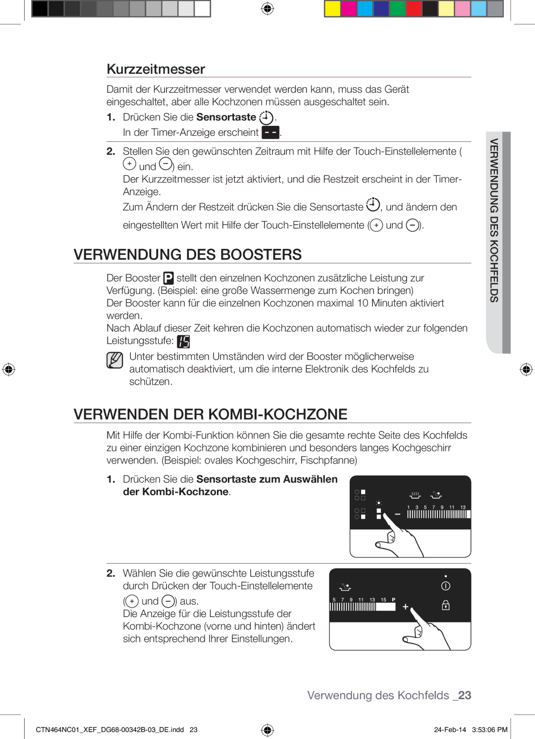 Samsung CTN464NC01/XEF manual Verwendung DES Boosters, Verwenden DER KOMBI-KOCHZONE, Kurzzeitmesser, Und aus 