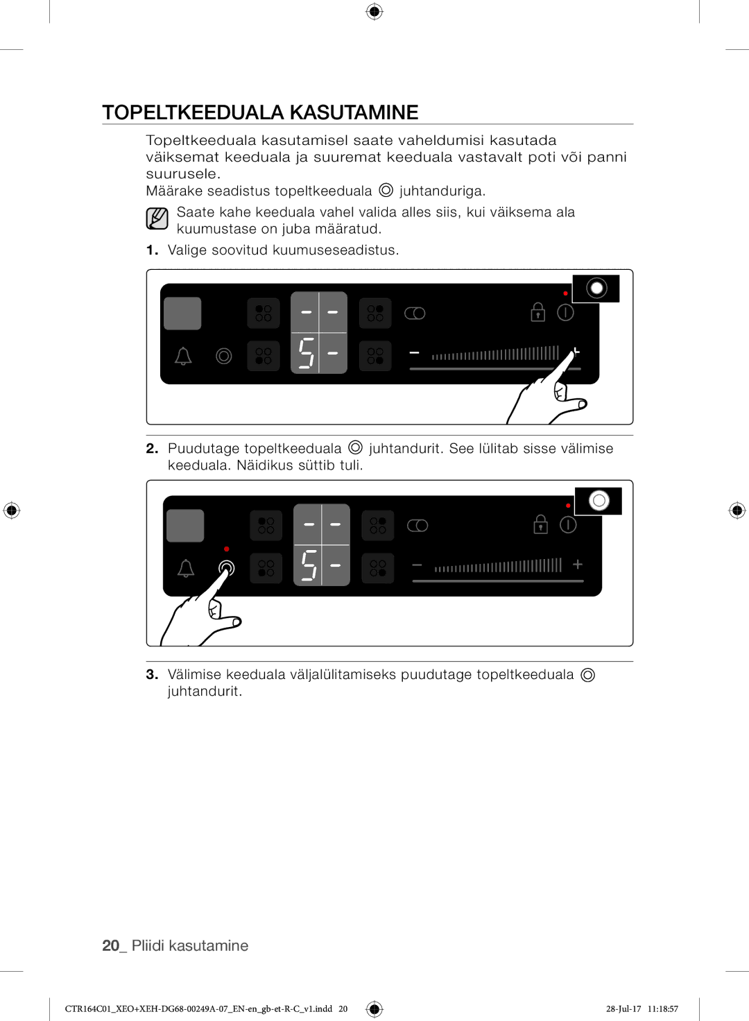 Samsung CTR164NC01/XEO manual Topeltkeeduala Kasutamine 