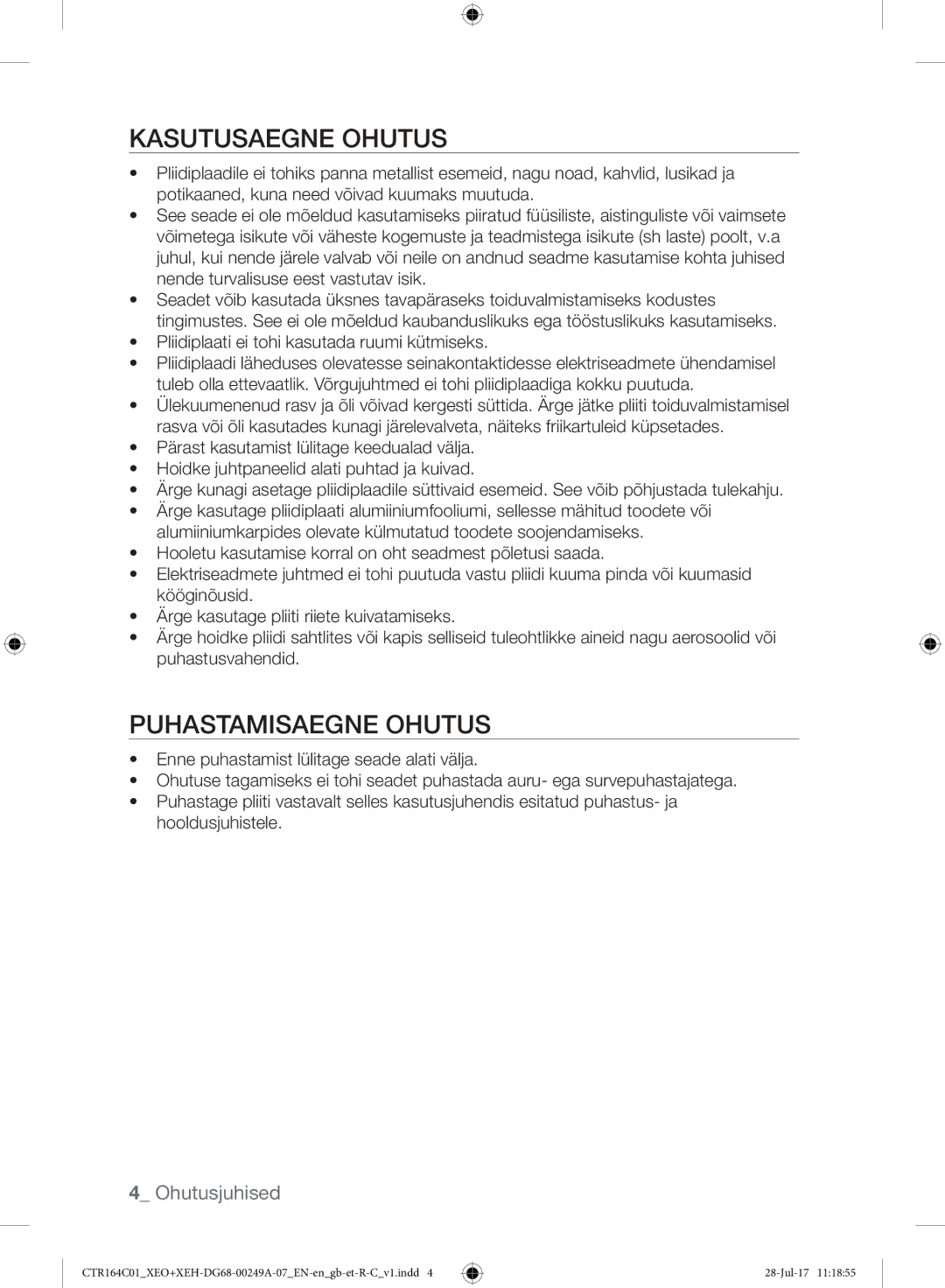 Samsung CTR164NC01/XEO manual Kasutusaegne Ohutus, Puhastamisaegne Ohutus 