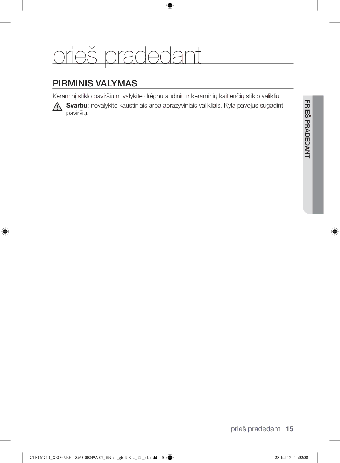 Samsung CTR164NC01/XEO manual Prieš pradedant, Pirminis Valymas, Pradedantprieš 