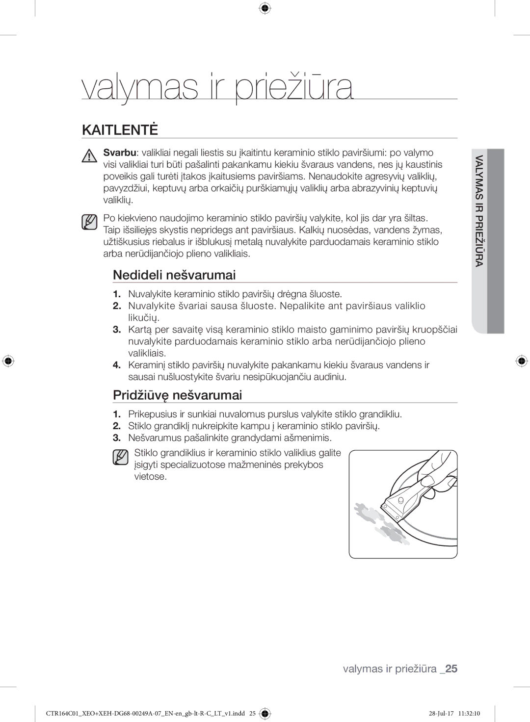 Samsung CTR164NC01/XEO manual Valymas ir priežiūra, Kaitlentė, Nedideli nešvarumai, Pridžiūvę nešvarumai, Irpriežiūravalyms 