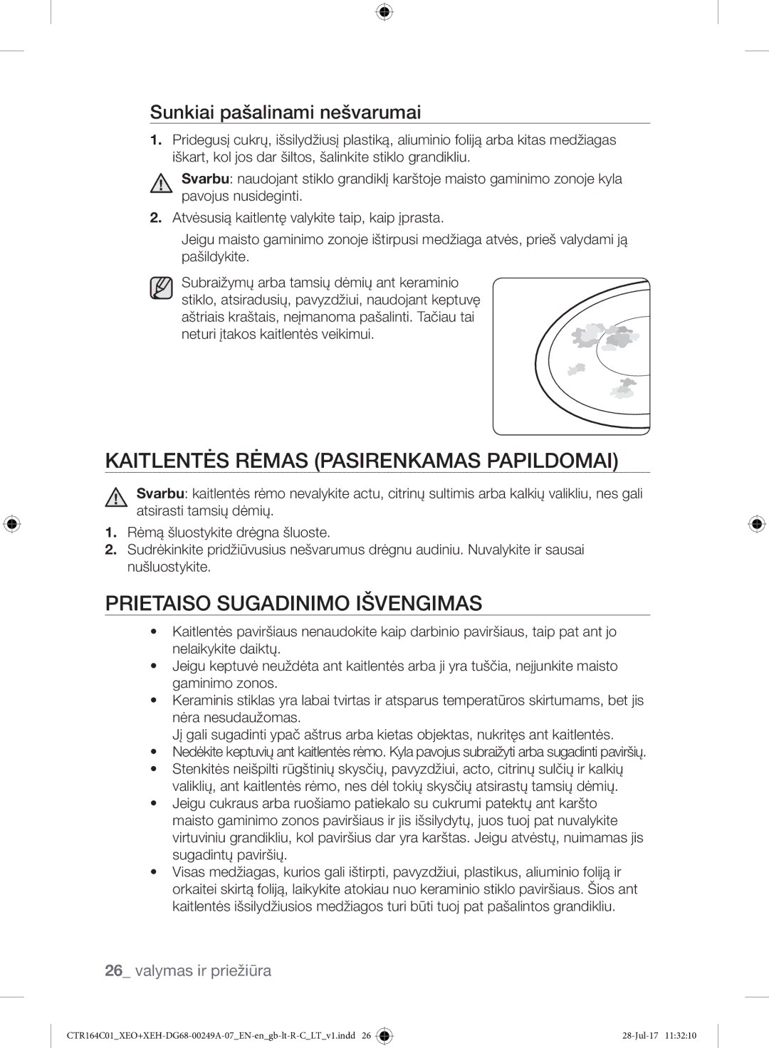 Samsung CTR164NC01/XEO manual Kaitlentės Rėmas Pasirenkamas Papildomai, Prietaiso Sugadinimo Išvengimas 