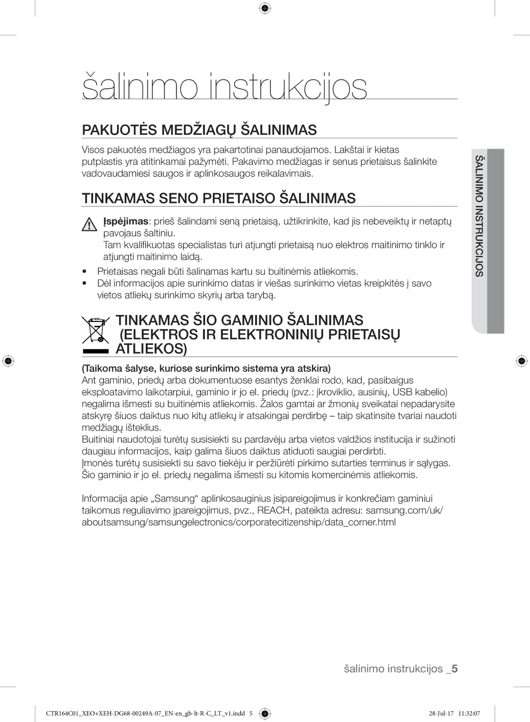 Samsung CTR164NC01/XEO manual Šalinimo instrukcijos, Pakuotės Medžiagų Šalinimas, Tinkamas Seno Prietaiso Šalinimas 