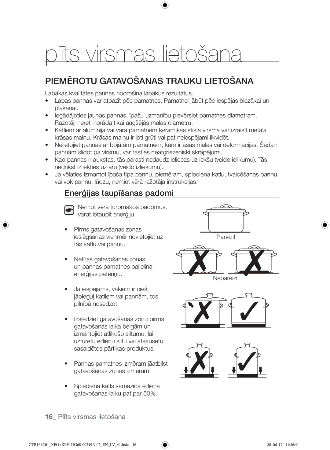 Samsung CTR164NC01/XEO manual Plīts virsmas lietošana, Piemērotu Gatavošanas Trauku Lietošana, Enerģijas taupīšanas padomi 