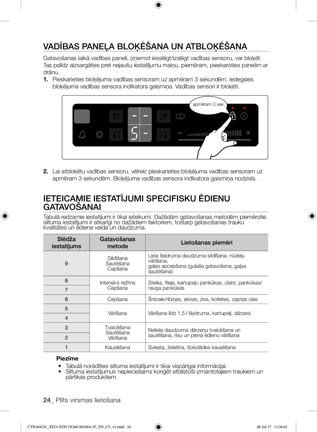 Samsung CTR164NC01/XEO manual Vadības Paneļa Bloķēšana UN Atbloķēšana, Ieteicamie Iestatījumi Specifisku Ēdienu Gatavošanai 