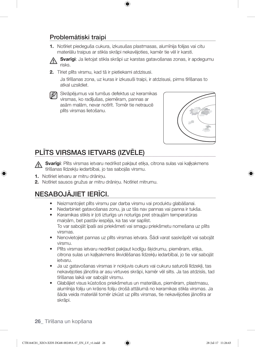 Samsung CTR164NC01/XEO manual Plīts Virsmas Ietvars Izvēle, Nesabojājiet Ierīci, Problemātiski traipi 