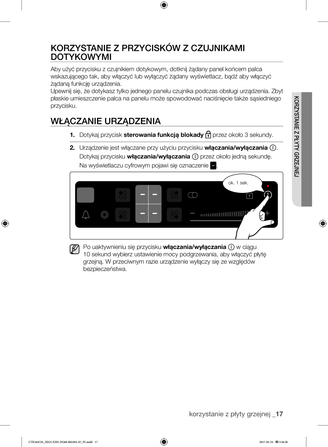 Samsung CTR164NC01/XEO manual Korzystanie Z Przycisków Z Czujnikami Dotykowymi, Włączanie Urządzenia 