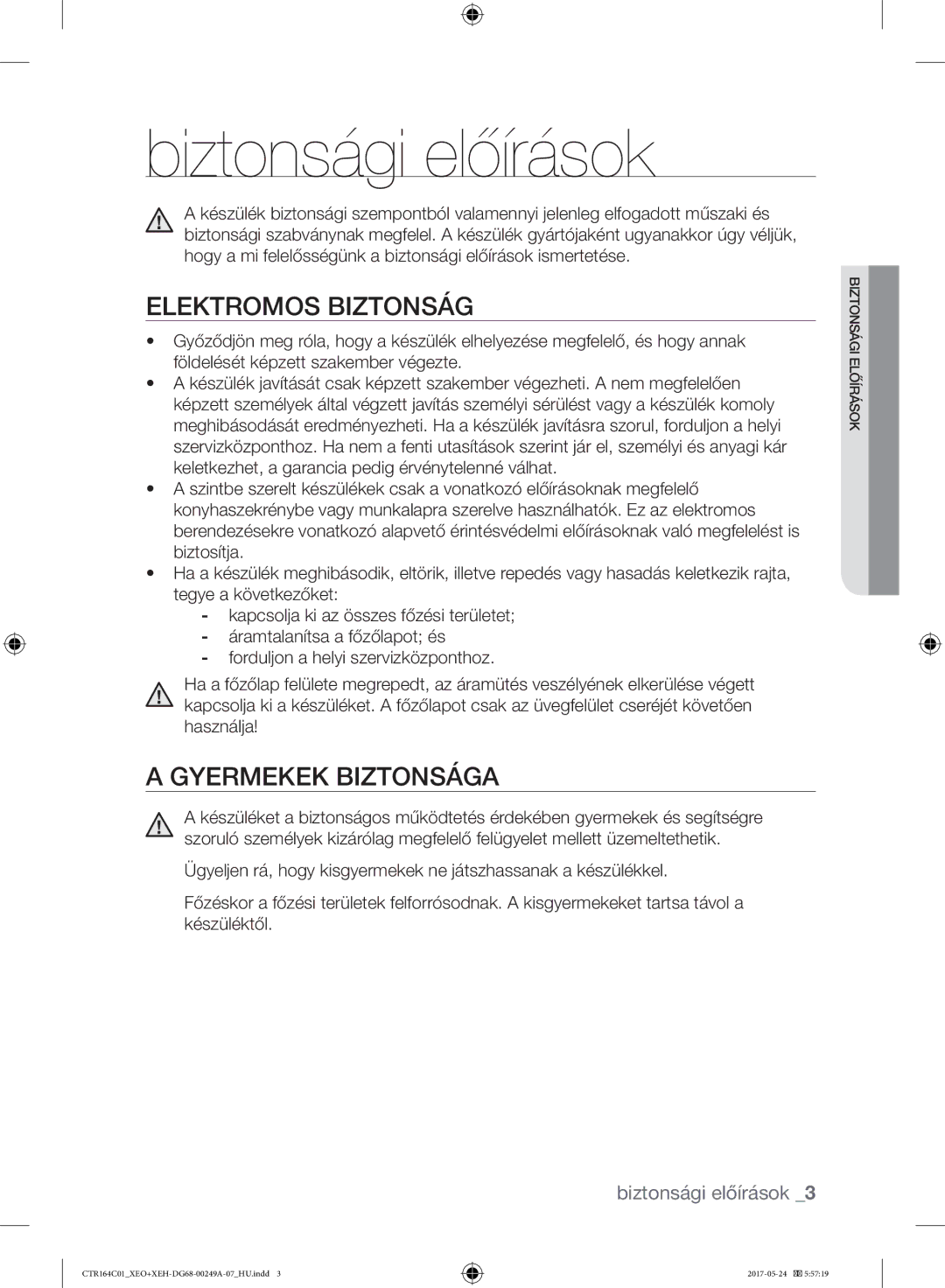 Samsung CTR164NC01/XEO manual Biztonsági előírások, Elektromos Biztonság, Gyermekek Biztonsága 