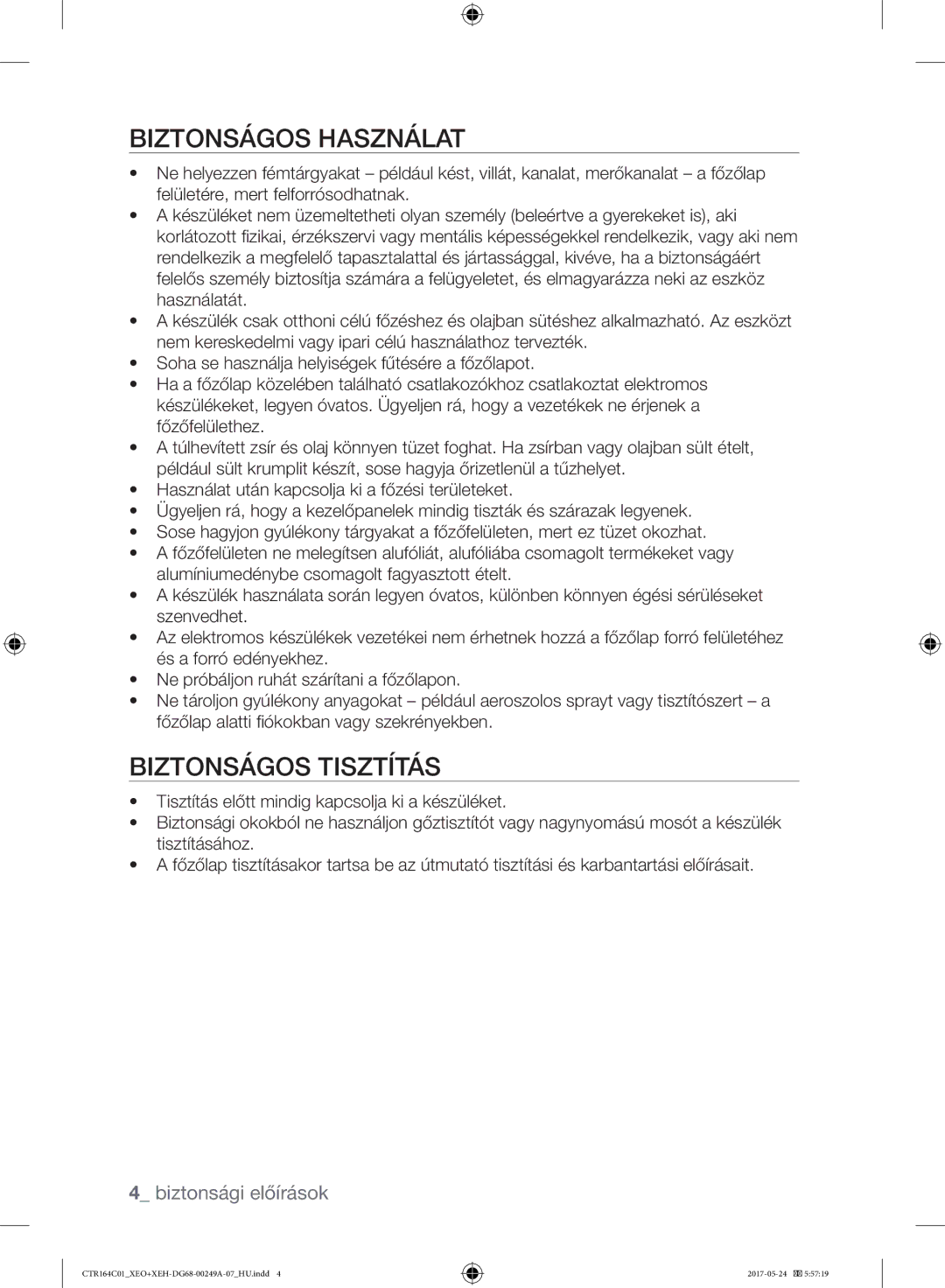 Samsung CTR164NC01/XEO manual Biztonságos Használat, Biztonságos Tisztítás 