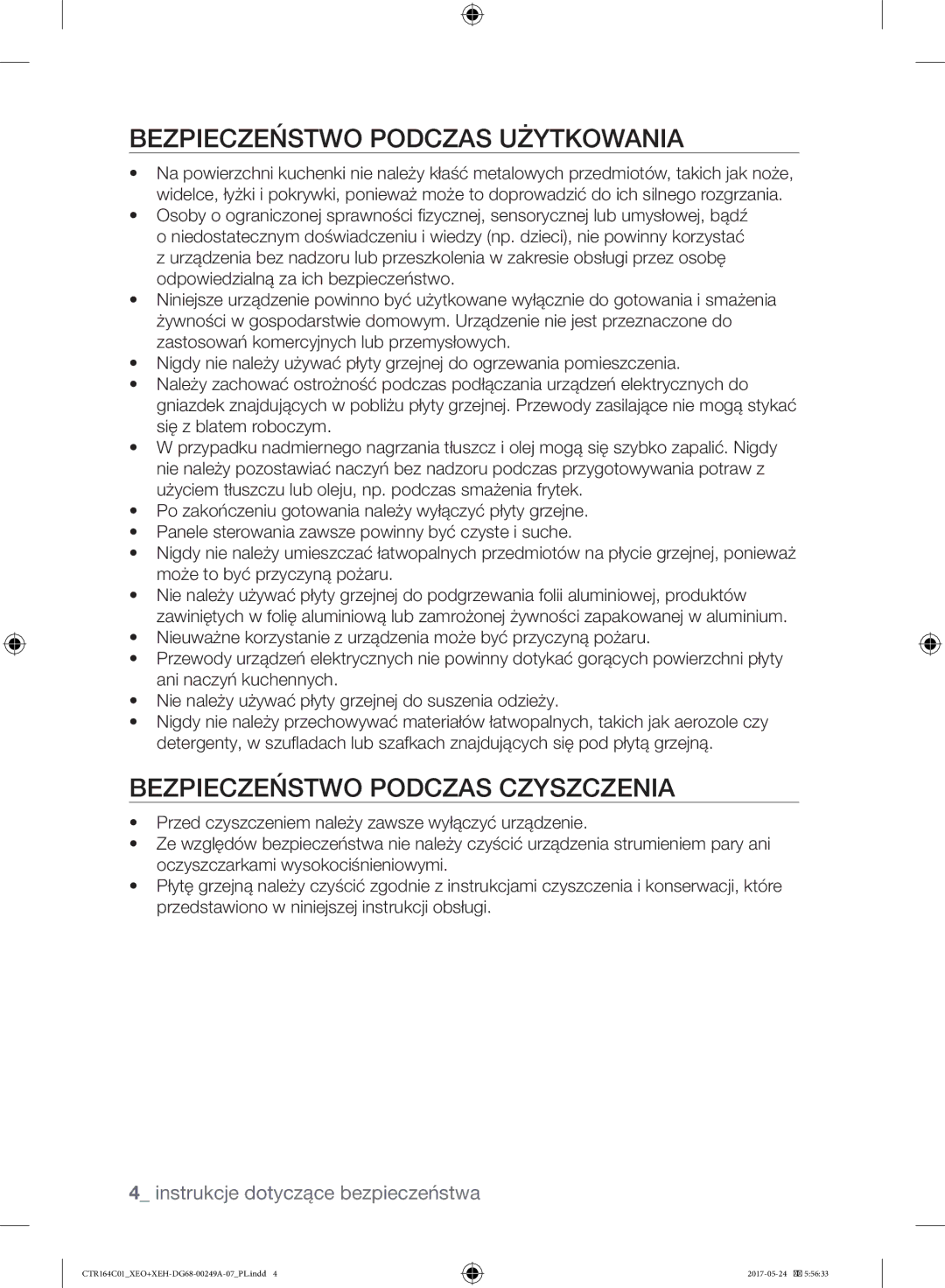 Samsung CTR164NC01/XEO manual Bezpieczeństwo Podczas Użytkowania, Bezpieczeństwo Podczas Czyszczenia 