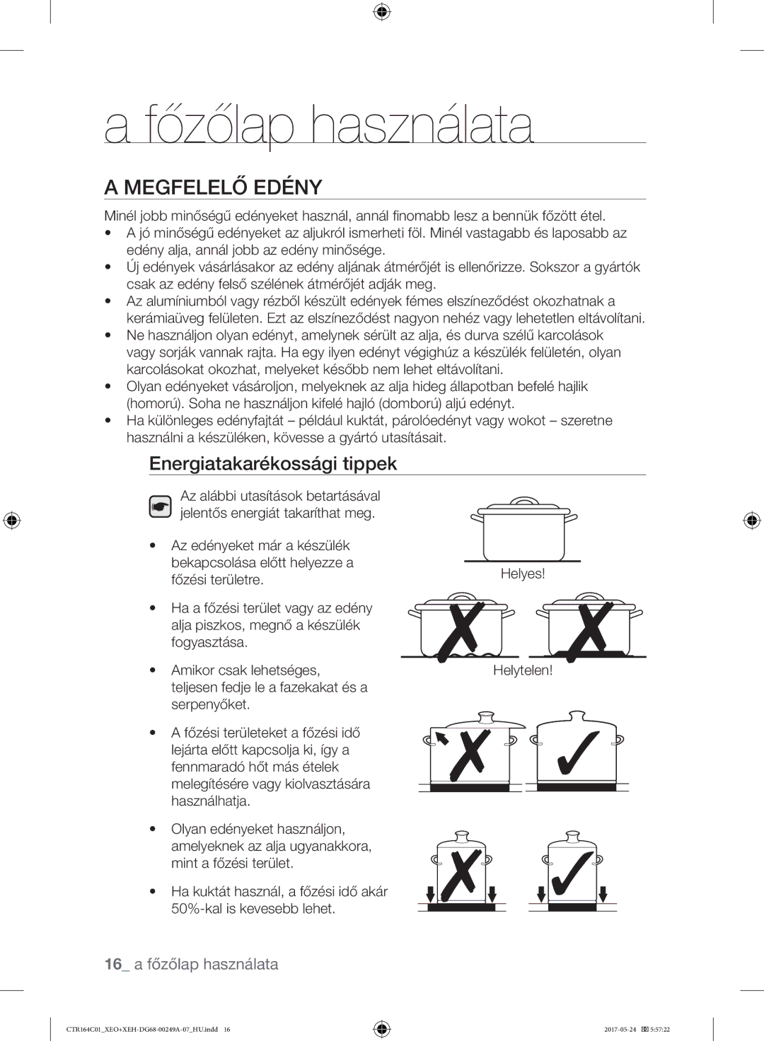 Samsung CTR164NC01/XEO manual Főzőlap használata, Megfelelő Edény, Energiatakarékossági tippek 