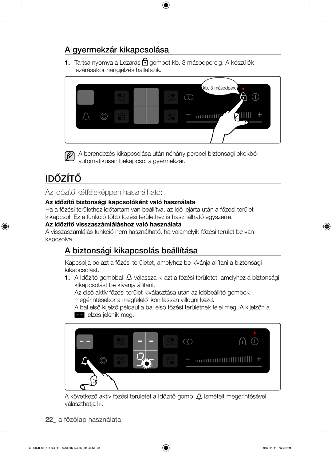 Samsung CTR164NC01/XEO manual Időzítő, Gyermekzár kikapcsolása, Biztonsági kikapcsolás beállítása 