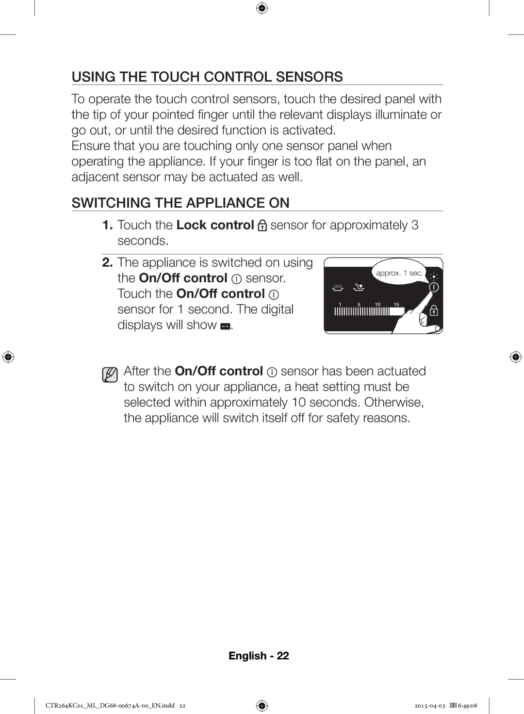 Samsung CTR264KC01/ML manual Using the Touch Control Sensors, Switching the Appliance on, On/Off control 