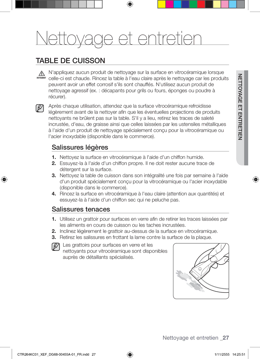 Samsung CTR264KC01/XEF manual Nettoyage et entretien, Table DE Cuisson, Salissures légères, Salissures tenaces 