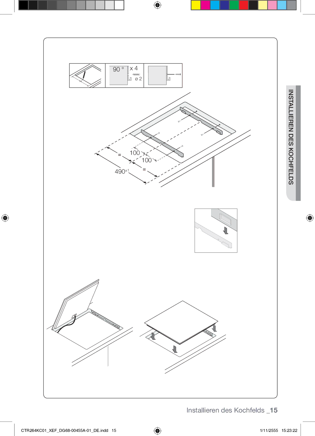 Samsung CTR264KC01/XEF manual 100, 490 ±1 Des Installieren ochfelds 