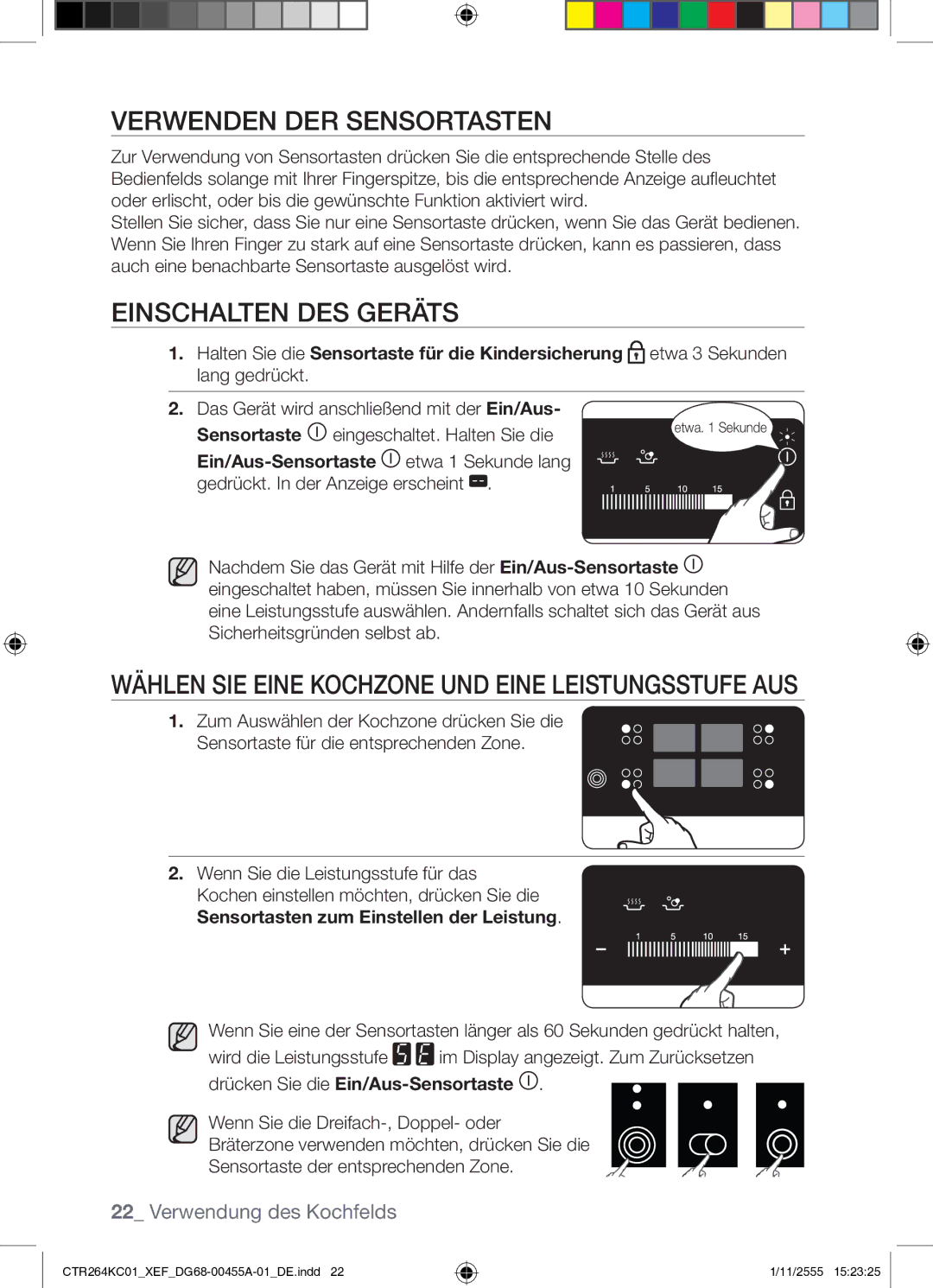 Samsung CTR264KC01/XEF manual Verwenden DER Sensortasten, Einschalten DES Geräts, Sensortasten zum Einstellen der Leistung 