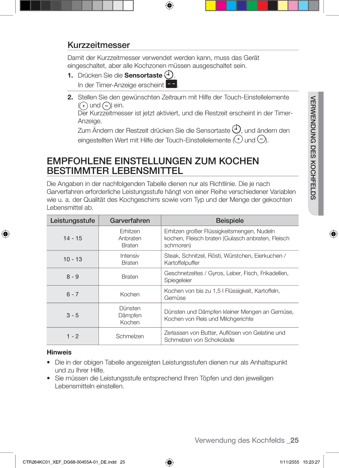 Samsung CTR264KC01/XEF manual Empfohlene Einstellungen ZUM Kochen Bestimmter Lebensmittel, Kurzzeitmesser, Hinweis 