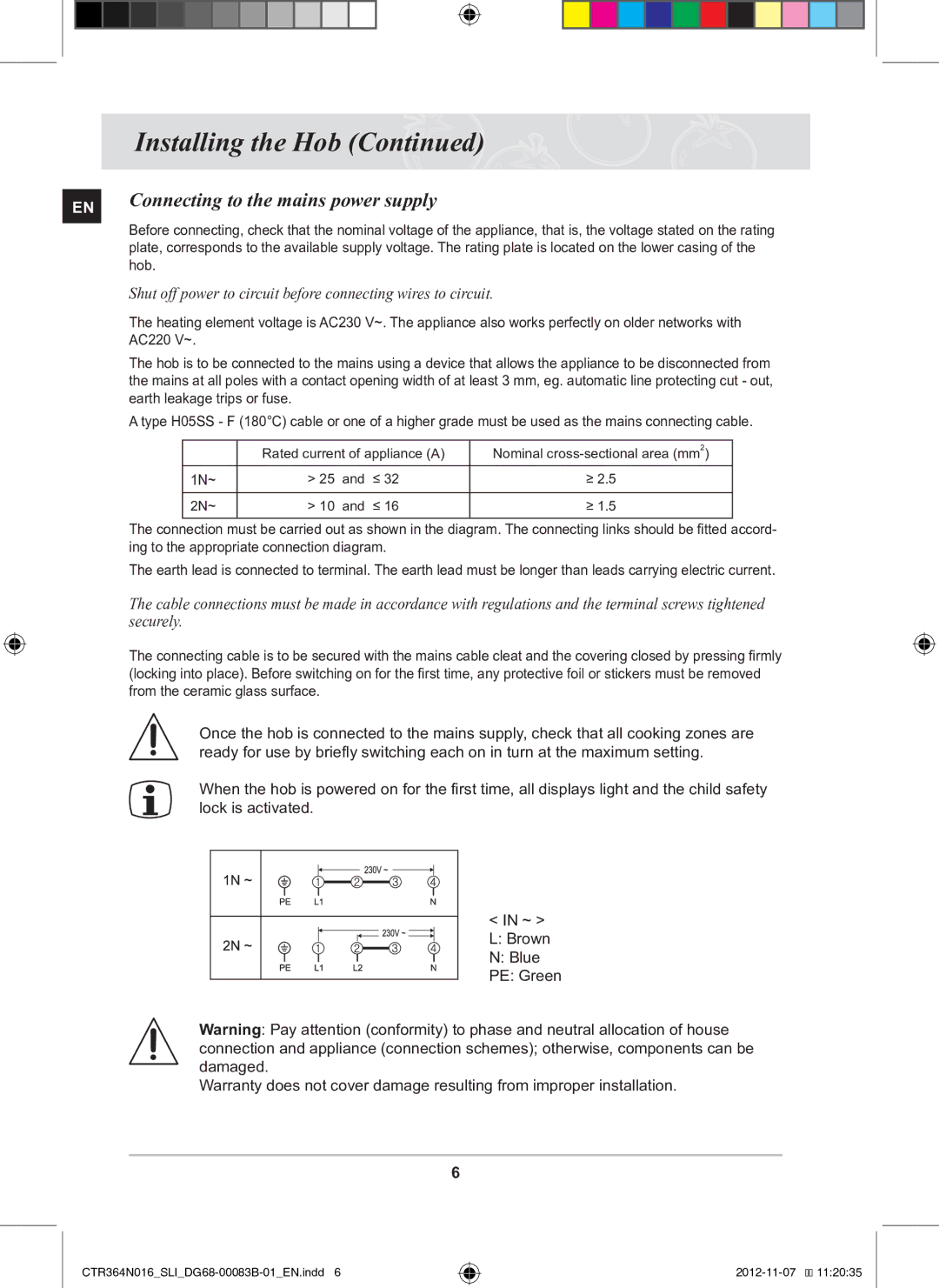 Samsung CTR364N016/SLI manual Connecting to the mains power supply, AC220 V~ 