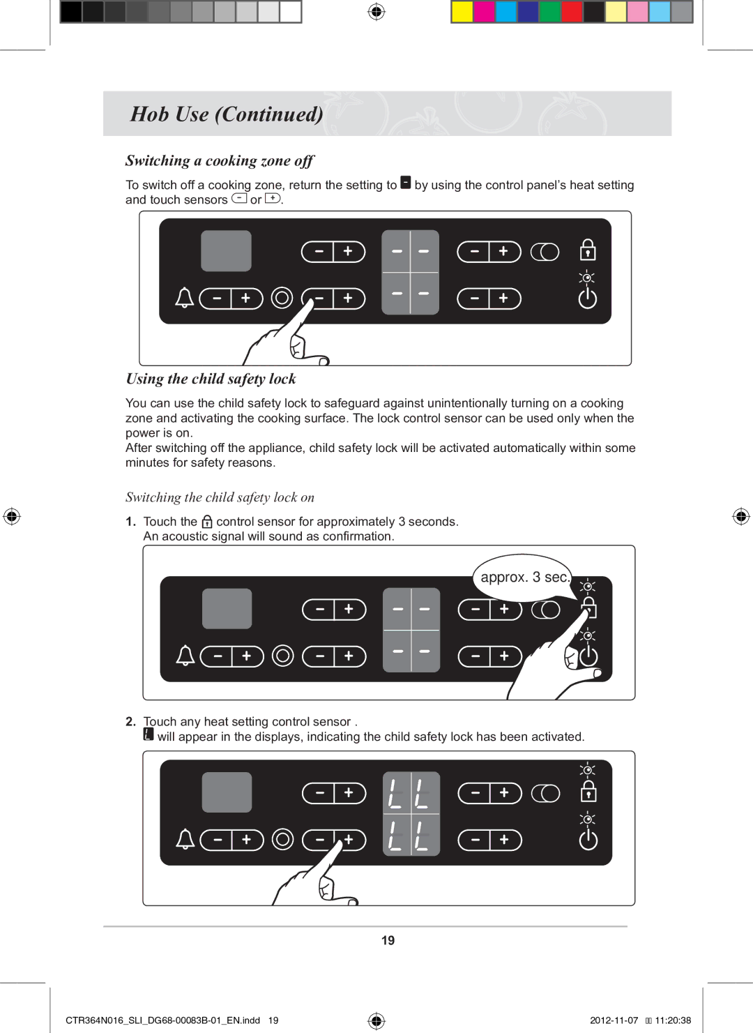 Samsung CTR364N016/SLI manual Using the child safety lock, Switching the child safety lock on, Approx sec 