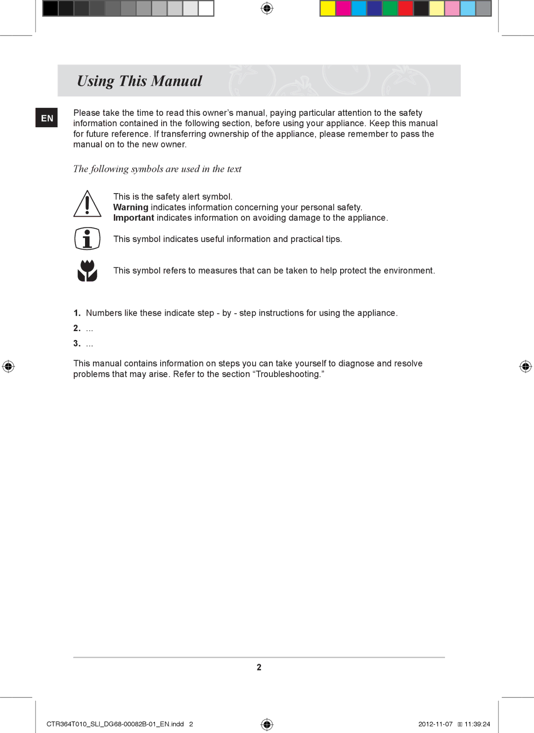 Samsung CTR364T010/SLI manual Using This Manual, Following symbols are used in the text, Manual on to the new owner 