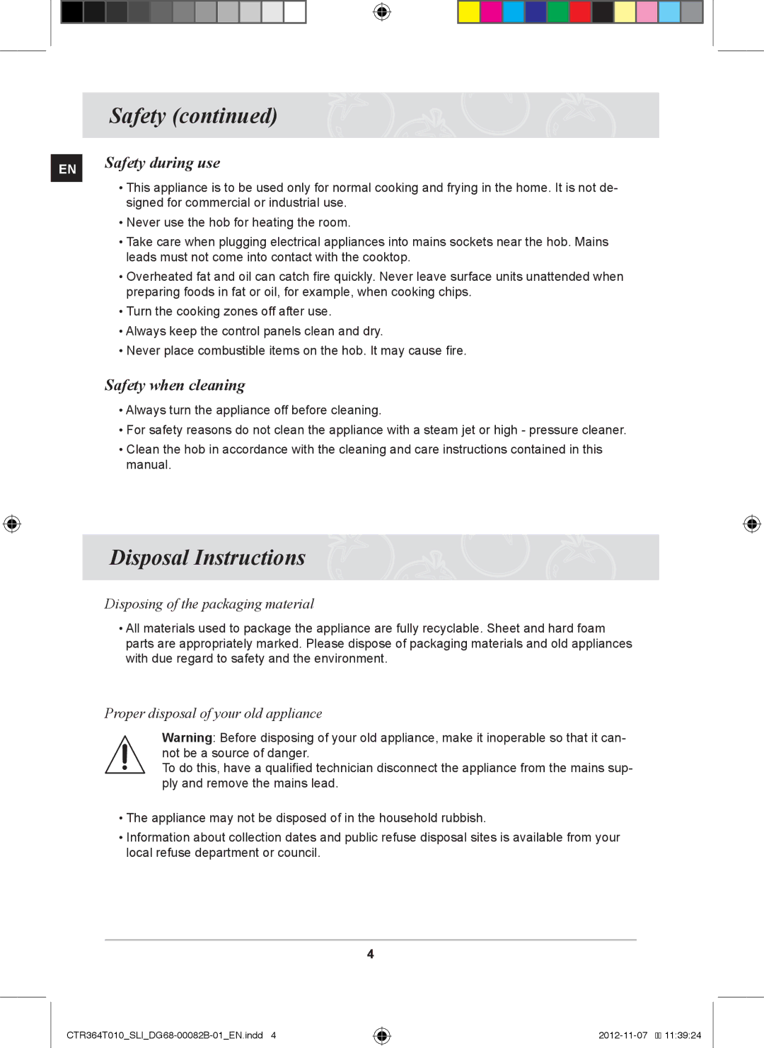 Samsung CTR364T010/SLI manual Disposal Instructions, Safety when cleaning, Disposing of the packaging material 