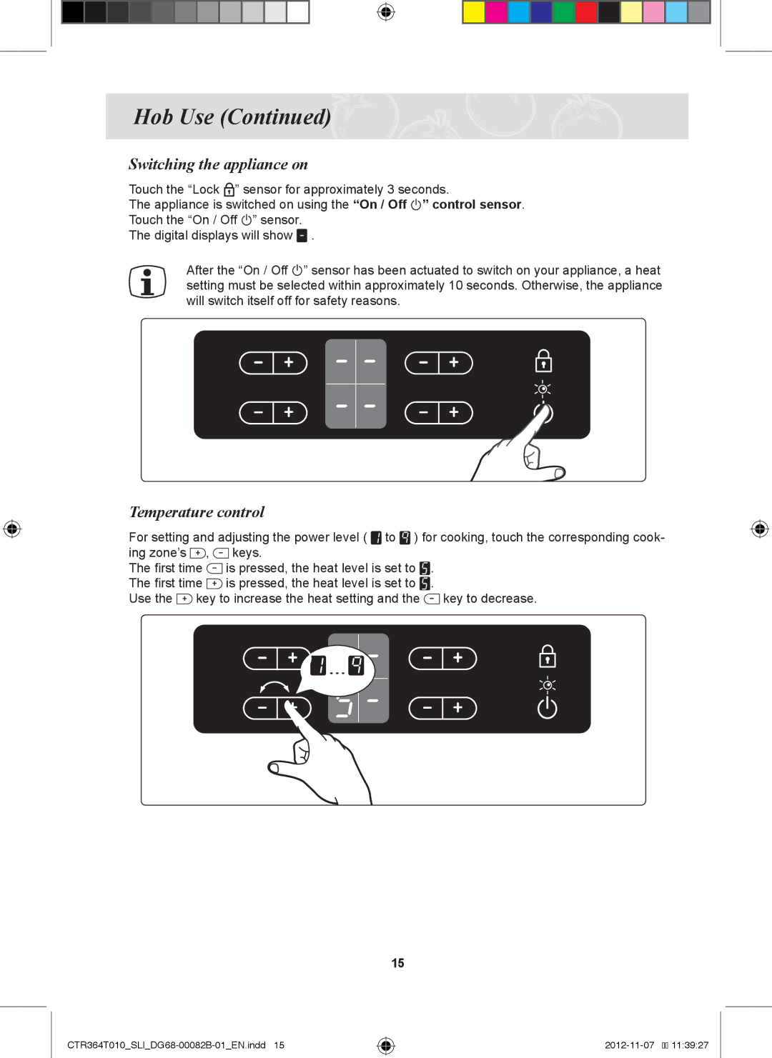 Samsung CTR364T010/SLI manual Switching the appliance on, Temperature control 