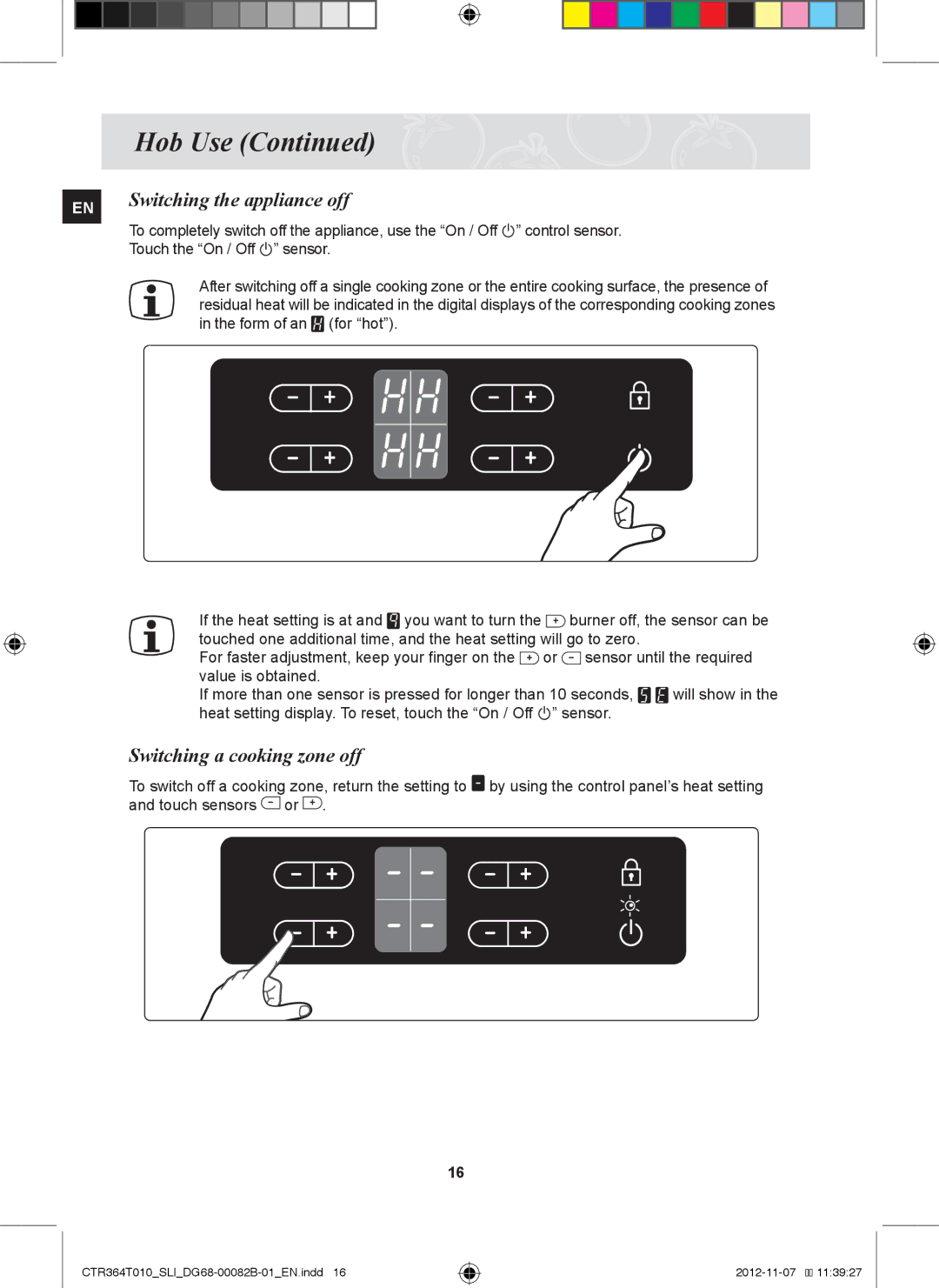 Samsung CTR364T010/SLI manual Switching the appliance off, Switching a cooking zone off 